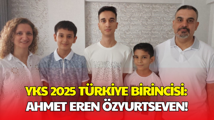 Hem TYT hem AYT’de Türkiye Birincisi: Ahmet Eren Özyurtseven